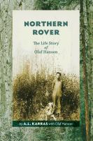 Northern rover : the life story of Olaf Hanson