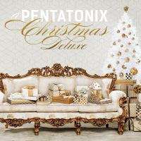 A Pentatonix Christmas deluxe
