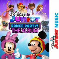 Disney Junior music dance party! the album.