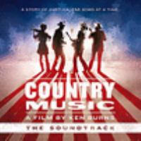 Country music, a film by Ken Burns the soundtrack.