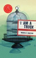 I am a truck