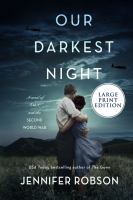 Our darkest night a novel of Italy and the Second World War