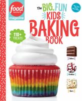 The big, fun kids baking book