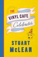The Vinyl Cafe celebrates