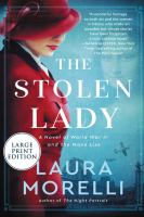 The stolen lady a novel of World War II and the Mona Lisa