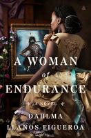 A Woman of Endurance : A Novel.