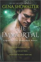 The Immortal : A Novel.