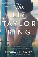 The Liz Taylor Ring : A Novel.