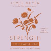 Strength for each day 365 devotions to make every day a great day