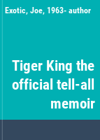 Tiger King the official tell-all memoir