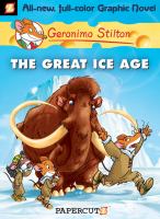 Geronimo Stilton. [Volume] #5, The great Ice Age