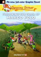 Geronimo Stilton. [Volume] #4, Following the trail of Marco Polo
