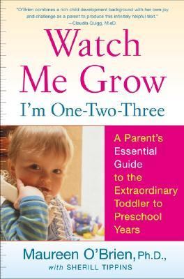 Watch me grow : I'm one--two--three