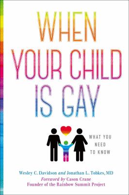 When your child is gay : what you need to know