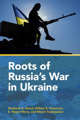 Roots of Russia's war in Ukraine