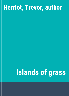Islands of grass