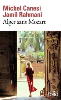 Alger sans Mozart : roman