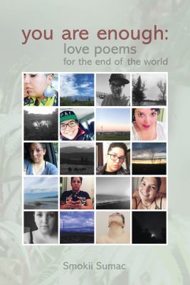 You are enough : love poems for the end of the world