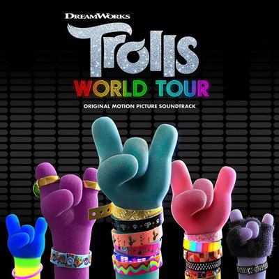 Trolls world tour original motion picture soundtrack.