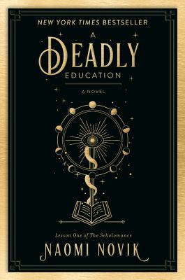 A deadly education : a novel