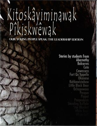 Cover image for Kitoská̂yiminawak pîkiskwewak : our young people speak : the leadership edition : stories