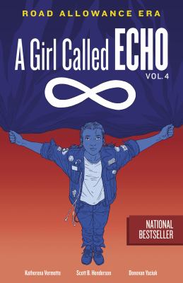 A girl called Echo. Volume 4, Road allowance era