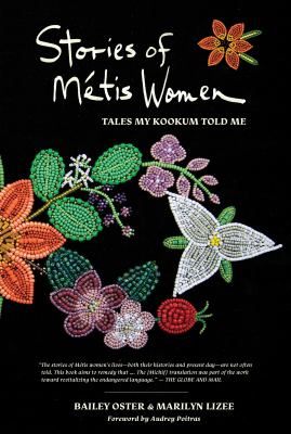 Stories of Métis women : tales my kookum told me