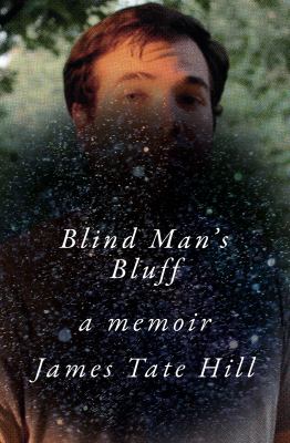 Blind man's bluff : a memoir