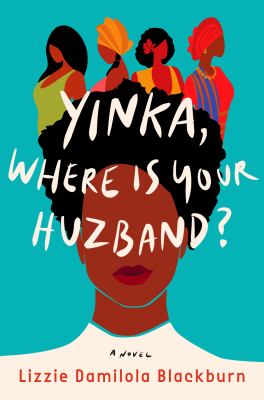 Yinka, where is your huzband?