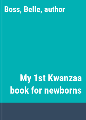My 1st Kwanzaa book for newborns