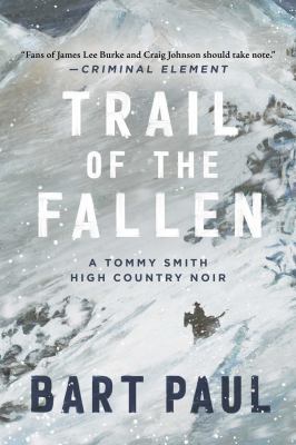 Trail of the fallen : a novel