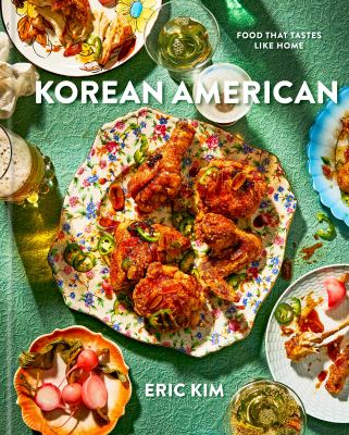 Korean American : food that tastes like home