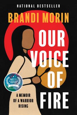 Our voice of fire : a memoir of a warrior rising