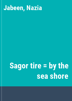 Sagor tire = by the sea shore