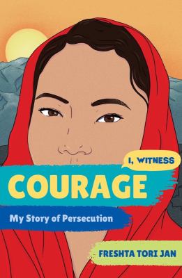 Courage : my story of persecution