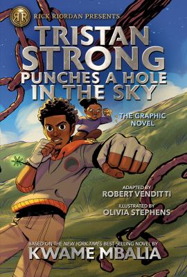 Tristan Strong punches a hole in the sky the graphic novel