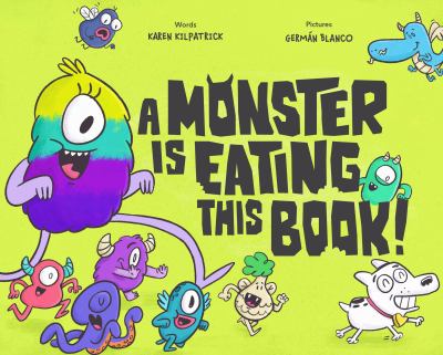 A monster is eating this book!