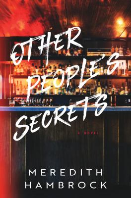 Other people's secrets : a novel