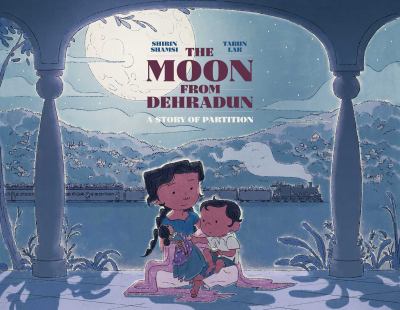The moon from Dehradun : a story of partition