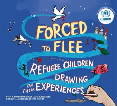 Forced to flee : refugee children drawing on their experiences