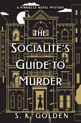 The socialite's guide to murder : a novel
