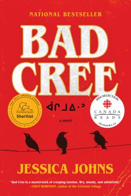 Bad Cree : a novel = ācimoiᐧn