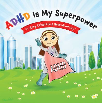 ADHD is my superpower : 