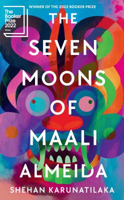 The seven moons of Maali Almeida : a novel