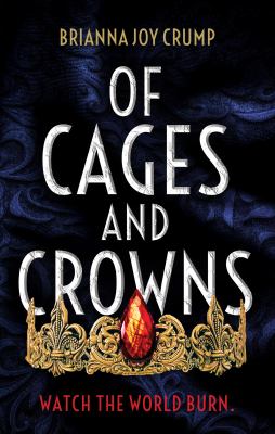 Of cages and crowns