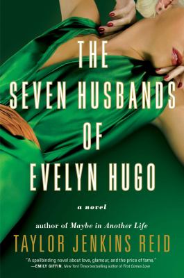 The seven husbands of Evelyn Hugo a novel
