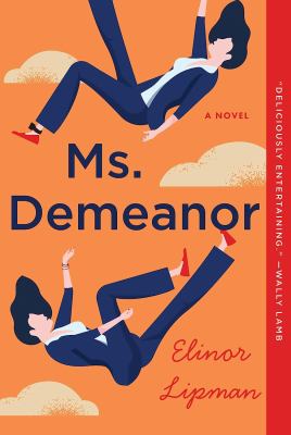 Ms. Demeanor : A Novel.