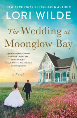 The wedding at Moonglow Bay : a novel