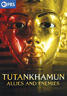 Tutankhamun allies and enemies