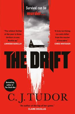 The drift : a novel